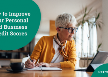 How to Improve Your Personal and Business Credit Scores