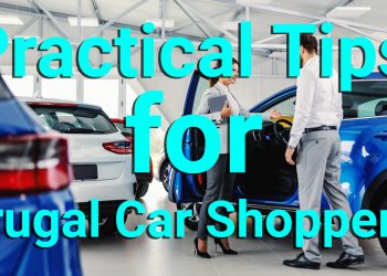 Practical Tips for Frugal Car Shoppers