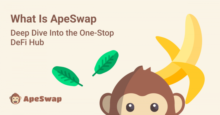 What is ApeSwap | Everything You Need to Know